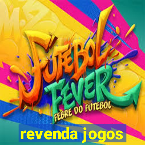 revenda jogos